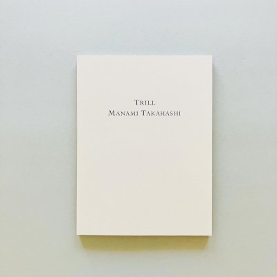 TRILL ⶶޥʥ<br>MANAMI TAKAHASHI