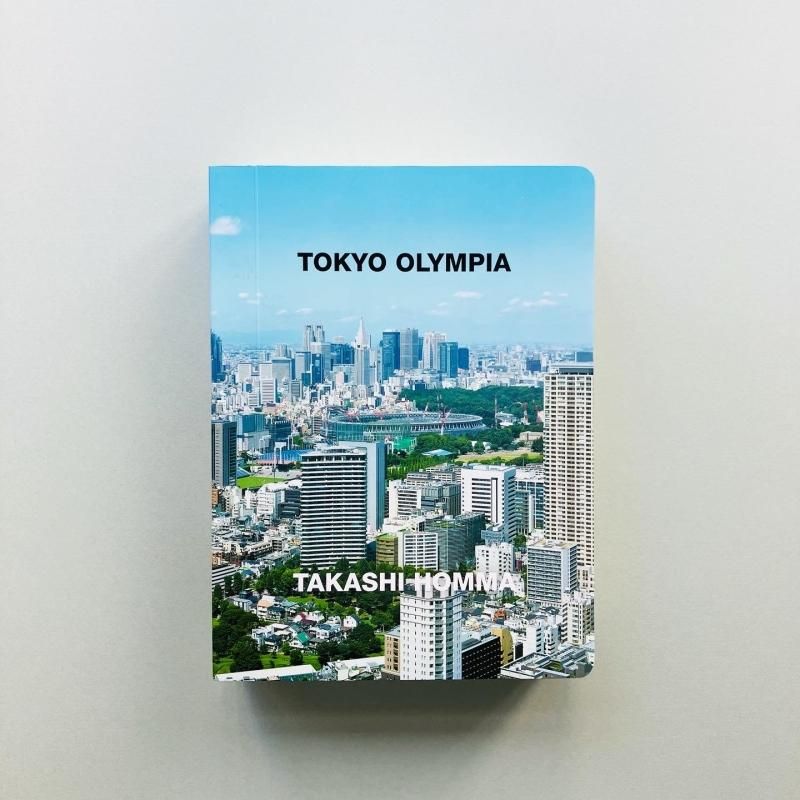 【サイン入り】TOKYO OLYMPIA by TAKASHI HOMMA100pages