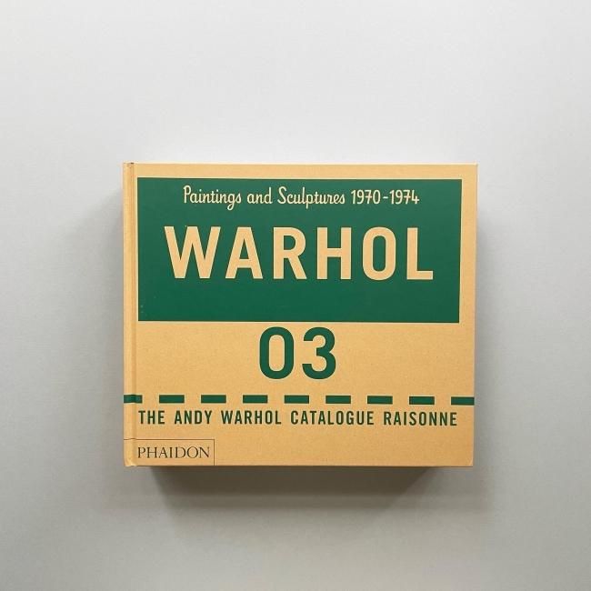 The Andy Warhol Catalogue Raisonne Vol. 3 : Paintings and