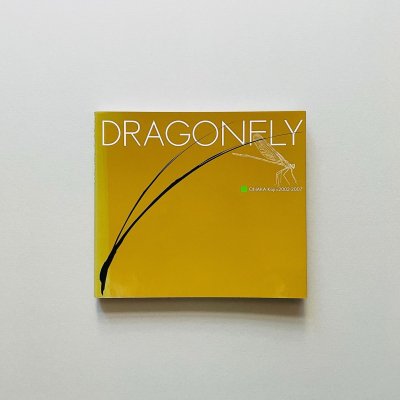 SIGNEDDRAGONFLY<br>ONAKA Koji=2002-2007<br>