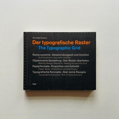 Der typograpische Raster:<br>The Typographic Grid<br>Hans Rudolf Bosshard<br>ハンス・ルドルフ・ボスハルト
