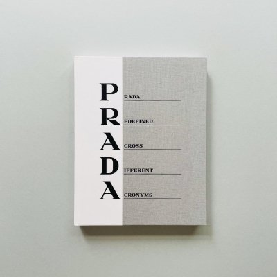 PRADA : Prada Redefined<br>Across Different Acronyms<br>プラダ