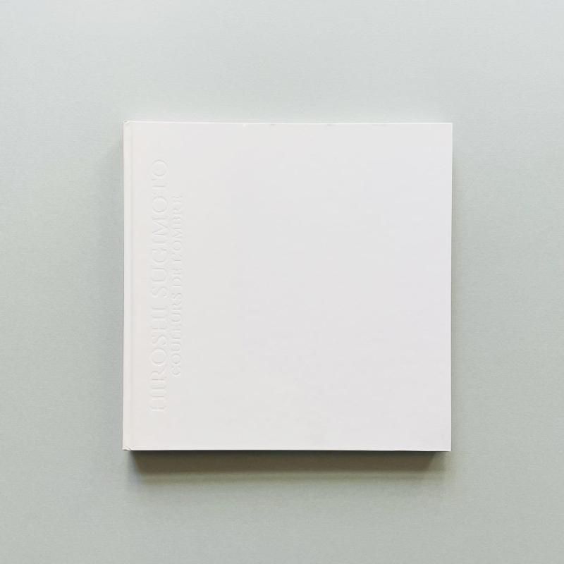 杉本博司 Couleurs de l’Ombre エルメス作品集 COULEURS DE L'OMBRE 影の色｜Hiroshi Sugimoto 杉本博司
