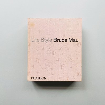 Life Style<br>Bruce Mau<br>֥롼ޥ