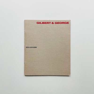 Gilbert & George<br>Post-Card Sculptures<br>And Ephemera 1969-1981<br>С&硼