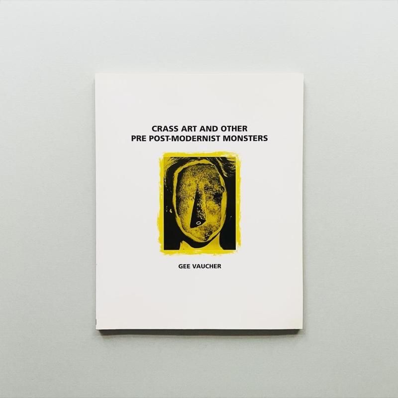 絶対一番安い Other: and Art Crass Pre Monsters｜Gee Post-Modernist 洋書