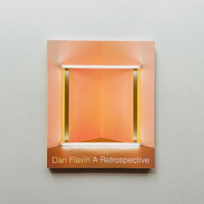 Dan Flavin: A Retrospective 󡦥ե쥤