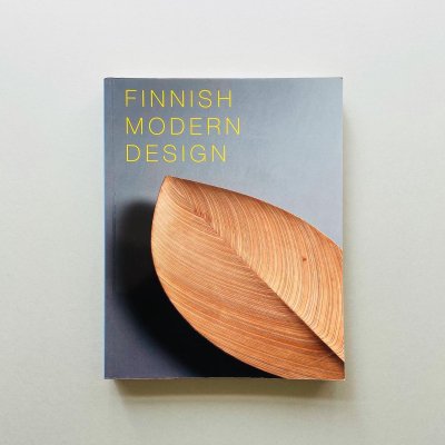 Finnish Modern Design:<br>Utopian Ideals and Everyday Realities, <br>1930-1997