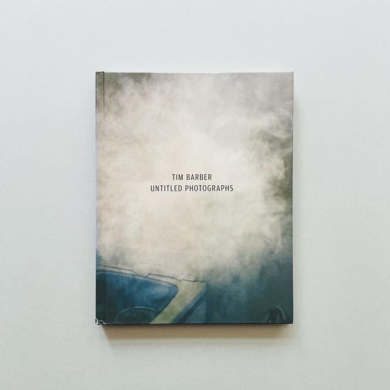 UNTITLED PHOTOGRAPHS ティム・バーバー 写真集 UNTITLED PHOTOGRAPHS ティム・バーバー 写真集
