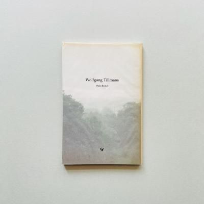 Wolfgang Tillmans Wako Book 3<br>ե󥰡ƥޥ