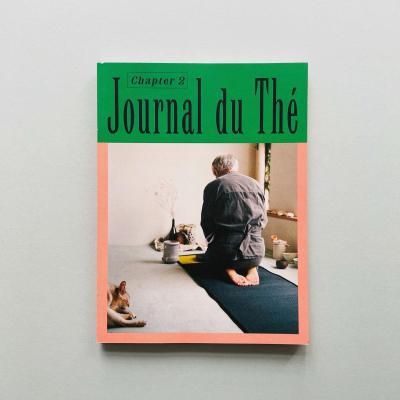 Journal du Thé / Chapter 2<br>Contemporary Tea Culture<br>Johanna Tagada