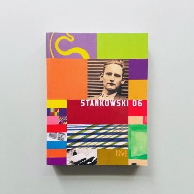 Anton Stankowski 06<br>Aspects of His Oeuvre<br>ȥ󡦥󥳥