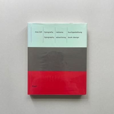 Max Bill: Typography<br>Advertising, Book Design<br>ޥåӥ