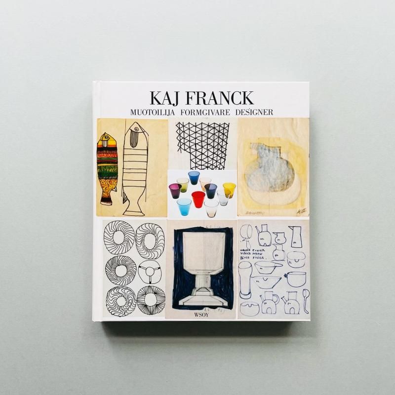 カイフランク　MUOTIOLIJA FORMGIVARE DESIGNER 本 Kaj Franck: Muotoilija / Formgivare / Designer カイ・フランク