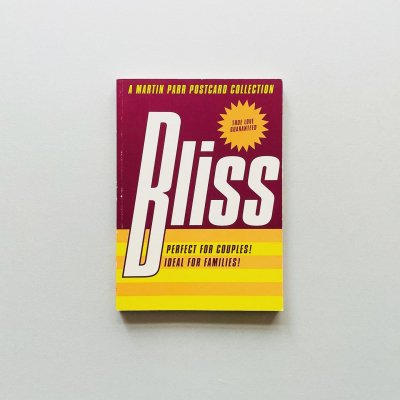 Bliss<br>A Martin Parr Postcard Collection<br>ޡƥ󡦥ѡ