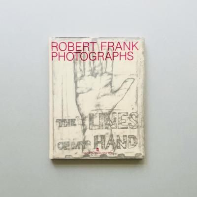 THE LINES OF MY HAND<br>Robert Frank<br>Сȡե