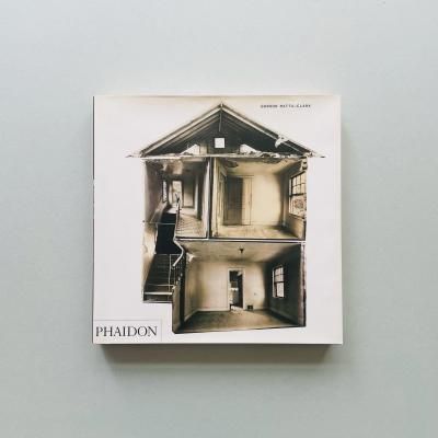 Gordon Matta-Clark<br>ɥ󡦥ޥå᥯顼	