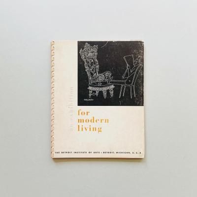 An Exhibition for Modern Living<br>Alexander Girard<br>Saul Steinberg