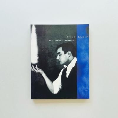 Yves Klein:<br>Long Live the Immaterial<br>饤