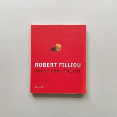 Robert Filliou:<br>Genie ohne Talent<br>١롦եꥦ