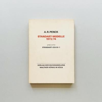 Standart-Modelle 1973/74<br>A.R. Penck<br>A.R ڥ
