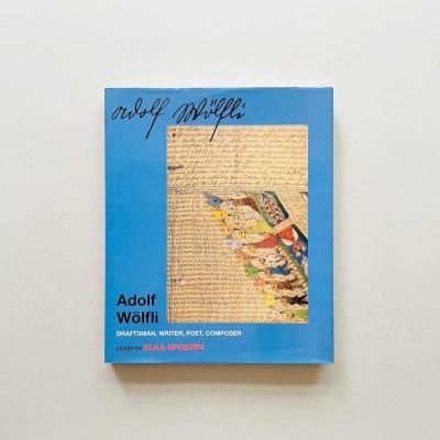 Draftsman, Writer, Poet, Composer<br>Adolf Wolfli<br>ɥաե