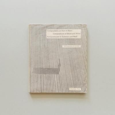 Compositions en noir et blanc<br>154 photographies de Fritz Kühn<br>Fritz Kuhn եåġ