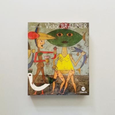 Victor Brauner<br>ȥ롦֥ͥ<br>Didier Semin