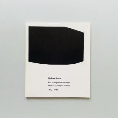 Richard Serra<br>Das druckgraphische Werk Prints<br>a catalogue raisonnee 1972-1988<br>㡼ɡ