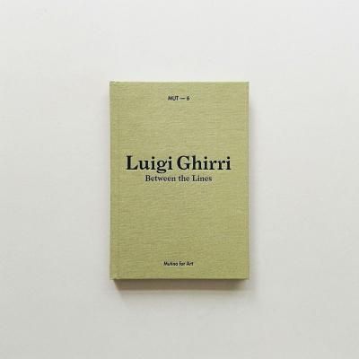 MUT 6 | BETWEEN THE LINES<br>Luigi Ghirri 륤å