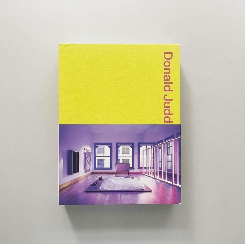 Donald Judd Spaces ドナルド・ジャッド 本 Donald Judd: Spaces | ドナルド・ジャッド