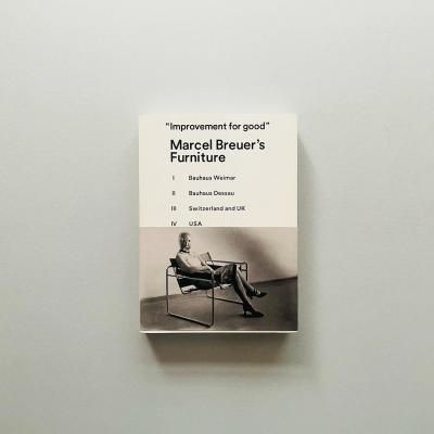 Improvement for Good<br>Marcel Breuer's Furniture<br>ޥ륻롦֥䡼βȶ