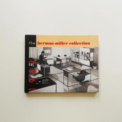The Herman Miller Collection 1952<br>The 20th Century,<br>Landmarks in Design<br>volume 5 ϡޥ󡦥ߥ顼

