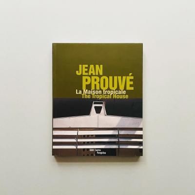 The Tropical House<br>Jean Prouve<br>󡦥ץ롼