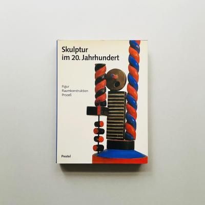 Skulptur im 20<br>Jahrhundert