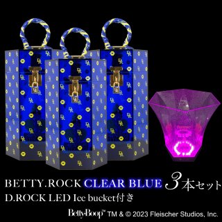 BETTY.ROCK CLEAR BLUE 3本セット D.ROCK LEDアイスバケット1個付