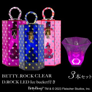 BETTY.ROCK CLEAR 3本セット D.ROCK LEDアイスバケット1個付