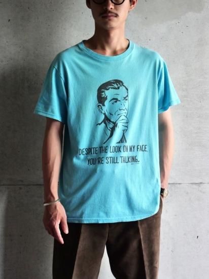 1990~00's Vintage Printed T-shirt
"You're still talking"