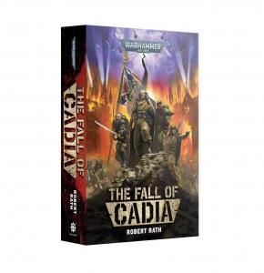 WARHAMMER Black Library THE FALL OF CADIA (PAPERBACK)
