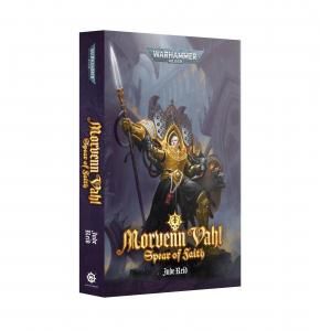 WARHAMMER Black Library Morvenn Vahl: Spear Of Faith (Pb)ʱѸǡ