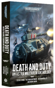 11/8発売予約【WARHAMMER Black Library 】DEATH AND DUTY: AN ASTRA MILITARUM ANTHOLOGY(英語版)