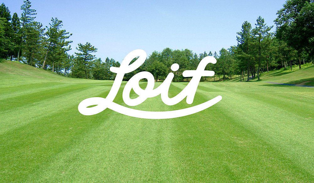 LOIF ロイフ　brand concept