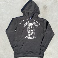 VOICE YOUR OPINION Hooded