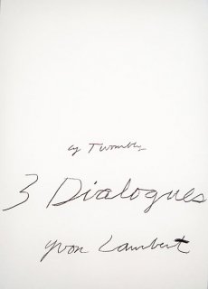 Cy Twombly: Three Dialogues (1). Print, 1977 ポスター