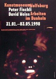 Peter Fischli & David Weiss: Arbeiten Im Dunkeln ポスター