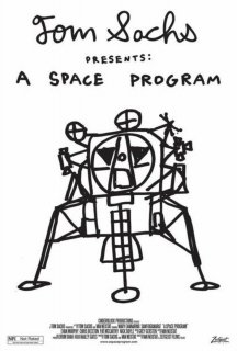 Tom Sachs: A SPACE PROGRAM ポスター