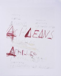 Cy Twombly: Fifty Days at Iliam - Heroes of Achaeans, 1978 プリント