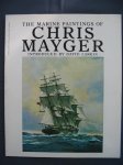 ꥹᥤ㡼轸ʱʸ THE MARINE PAINTINGS OF CHRIS MAYGER