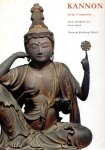 KANNONDivine CompassionEarly Buddhist Art from Japan