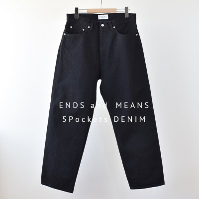 ENDS and MEANS   5 Pocket DENIM   -Black-